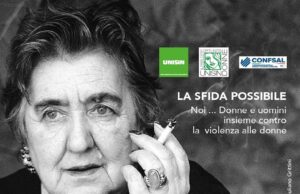 La sfida possibile di UNISIN e CONFSAL contro la violenza sulle donne e la violenza di genere. Alda Merini un filo rosso che ispira.